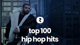 Top 100 Hip Hop Hits Of All Time