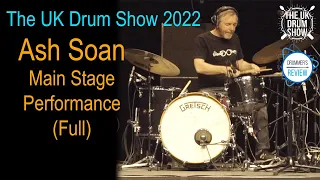 Ash Soan // The UK Drum Show (In Association With Drummer's Review) // Full Performance