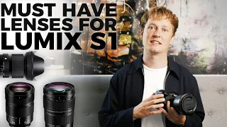 Must have lenses for Lumix S1 in 2022!