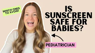 Sunshine Safety: Pediatrician's Guide for Sunscreen in Babies