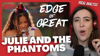 JULIE AND THE PHANTOMS "Edge Of Great" | Vocal Coach Reacts (& Analysis) | Jennifer Glatzhofer