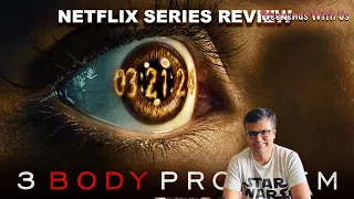 3 Body Problem | Netflix Series Review | MUST WATCH