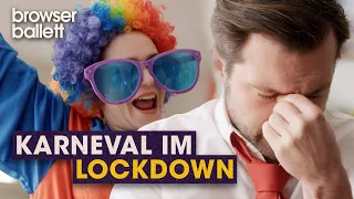 Karneval im Lockdown | Browser Ballett