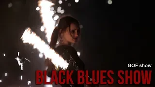 Фаер шоу Black Blues соло в Ростове | GOF show