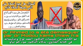 N°2 🔴 DR AHMED LO a ete DEMASQUER par DR MODOU KAMA THIAW