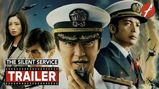 The Silent Service (2023) 沈黙の艦隊 - Movie Trailer - Far East Films