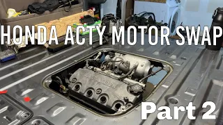 Honda Acty motor swap part 2