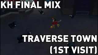 Traverse Town (1st Visit) - KH Final Mix Walkthrough (Proud, Part 3)