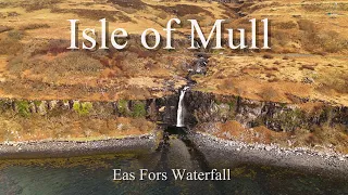 Eas Fors Waterfall | Isle of Mull | Scotland | DJI Mini 4 Pro 4K drone footage