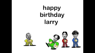 Happy birthday Larry Fine