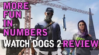 More Fun In Numbers: Watch_Dogs 2 Review