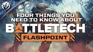 Four Things You Need to Know about BATTLETECH Flashpoint