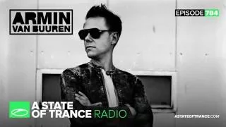 A State of Trance Episode 784 (#ASOT784)