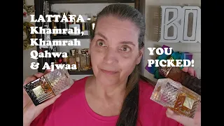 LATTAFA - Khamrah, Khamrah Qahwa, & Ajwaa (YOU PICKED! 2024)