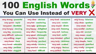 100 English Words You Can Use Instead of VERY (better words to use)