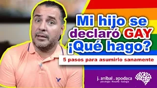 Mi hijo se declaró gay. ¿qué hago? 5 pasos para asumirlo sanamente