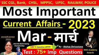 Current Affairs: March 2023 | Important current affairs 2023 | Current Affairs Quiz -CrazyGkTrick