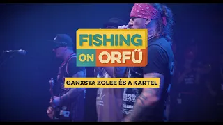 Ganxsta Zolee és a Kartel - Fishing on Orfű 2019 (Teljes koncert)