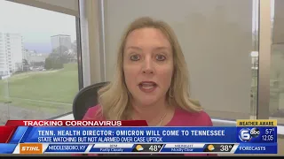 TN Dept. of Health director: Omicron will come to Tennessee