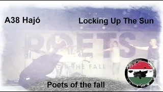 Poets of the fall [2019.04.25. A38 Hajó, Budapest] - Locking Up The Sun