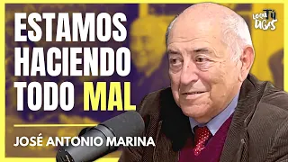 Fanatismos, Algoritmos y Humanos Incorruptibles - José Antonio Marina | Lo Que Tú Digas 289