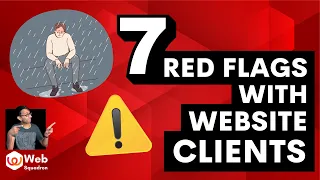 7 Red Flags with Website Clients