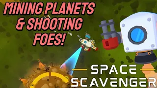 BLASTING Through Levels With This Robust Spaceship! | Let's Play Space Scavenger