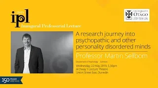 IPL Martin Sellbom "A research journey into psychopathic and other personality disordered minds"