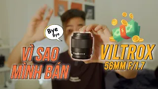 Vì sao mình bán Lens Viltrox 56f1.7