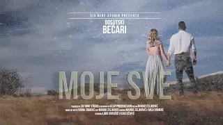 Bosutski Bećari - Moje sve (OFFICIAL VIDEO)