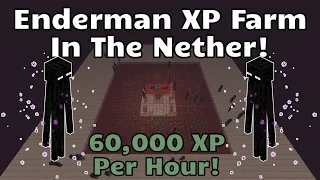 Nether Enderman XP Farm (60,000 XP Per Hour!)  (Minecraft Java 1.16+) [Rates Reduced Significantly]