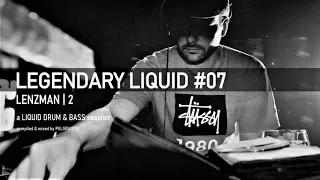 Legendary Liquid 07 Lenzman | 2: Liquid Drum & Bass