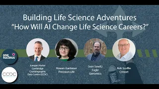 'How Will AI Change Life Science Careers?' - Building Life Science Adventures 2022