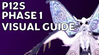 P12S Phase 1 Visual Guide || Kobe's Classroom [FFXIV]