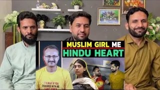 Is Hindu Heart ok with Muslim Girl ? क्या मुस्लिम लड़की में हिंदू दिल ठीक है ?