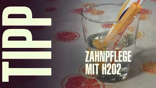 Zähne putzen - aber nur mit steriler Zahnbürste! Desinfizieren mit Wasserstoffperoxid.