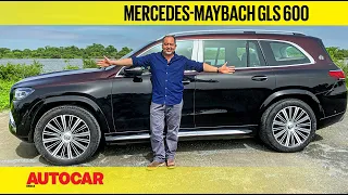 Mercedes-Maybach GLS 600 review - Dancing with the star! | First Drive | Autocar India