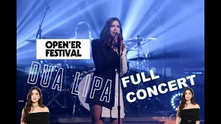 DUA LIPA - FULL CONCERT I OPENER FESTIVAL 2017 I GOPRO HD