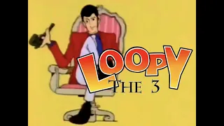 [YTP] ~ Loopy the Three