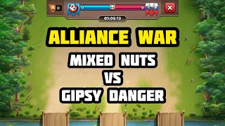 E&P - ALLIANCE WAR: Mixed Nuts VS Gipsy Danger