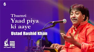 Yaad piya ki aaye I Thumri I Ustad Rashid Khan I Live at BCMF 2016