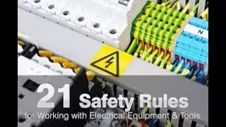 21 Safety rules for working with Electrical Equipments & Tools