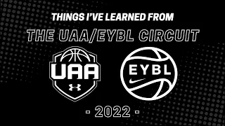 Things I’ve Learned From The UAA/EYBL Circuit | 2022