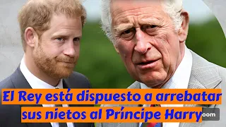 El rey Carlos III podría verse obligado a alejar a Archie y Lilibeth del príncipe Harry y Meghan