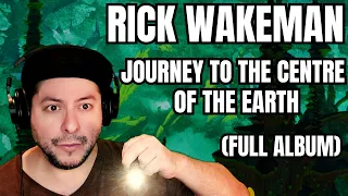 FIRST TIME HEARING Rick Wakeman- "Journey To The Centre Of The Earth" (full album) (Reaction)