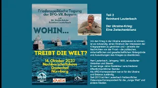 14 10 23 Reinhard Lauterbach / Ukraine Zwischenbilanz / Tagung der DFG VK Bayern