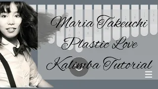 Plastic Love By Maria Takeuchi Kalimba Cover with Tabs On-Screen (Simple and Easy Tutorial)