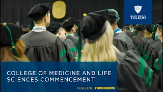 College of Medicine and Life Sciences Commencement Spring 2022