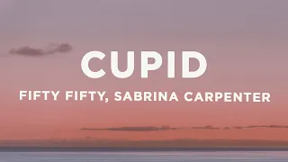 FIFTY FIFTY - Cupid (Twin Version) (Lyrics) ft. Sabrina Carpenter