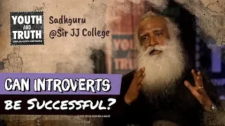 Can Introverts be Successful? - Sadhguru